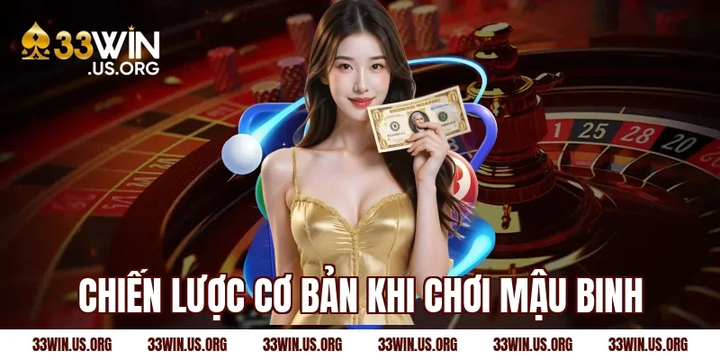 Chiến lược cơ bản khi chơi mậu binh
