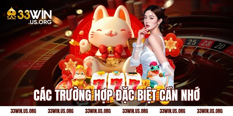 Các trường hợp đặc biệt cần nhớ
