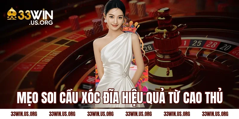 Mẹo soi cầu xóc đĩa hiệu quả từ cao thủ