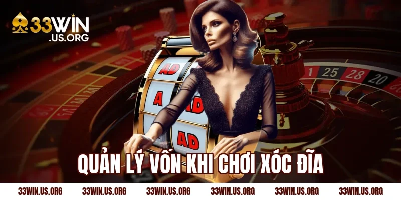 Quản lý vốn khi chơi xóc đĩa