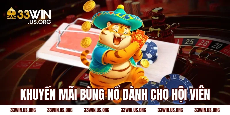 Khuyến mãi bùng nổ dành cho hội viên