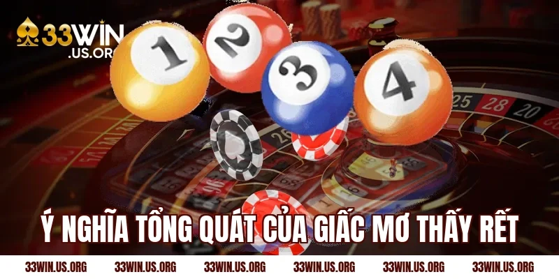 Ý nghĩa tổng quát của giấc mơ thấy rết