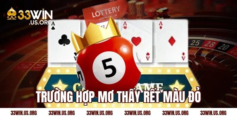 Trường hợp mơ thấy rết màu đỏ